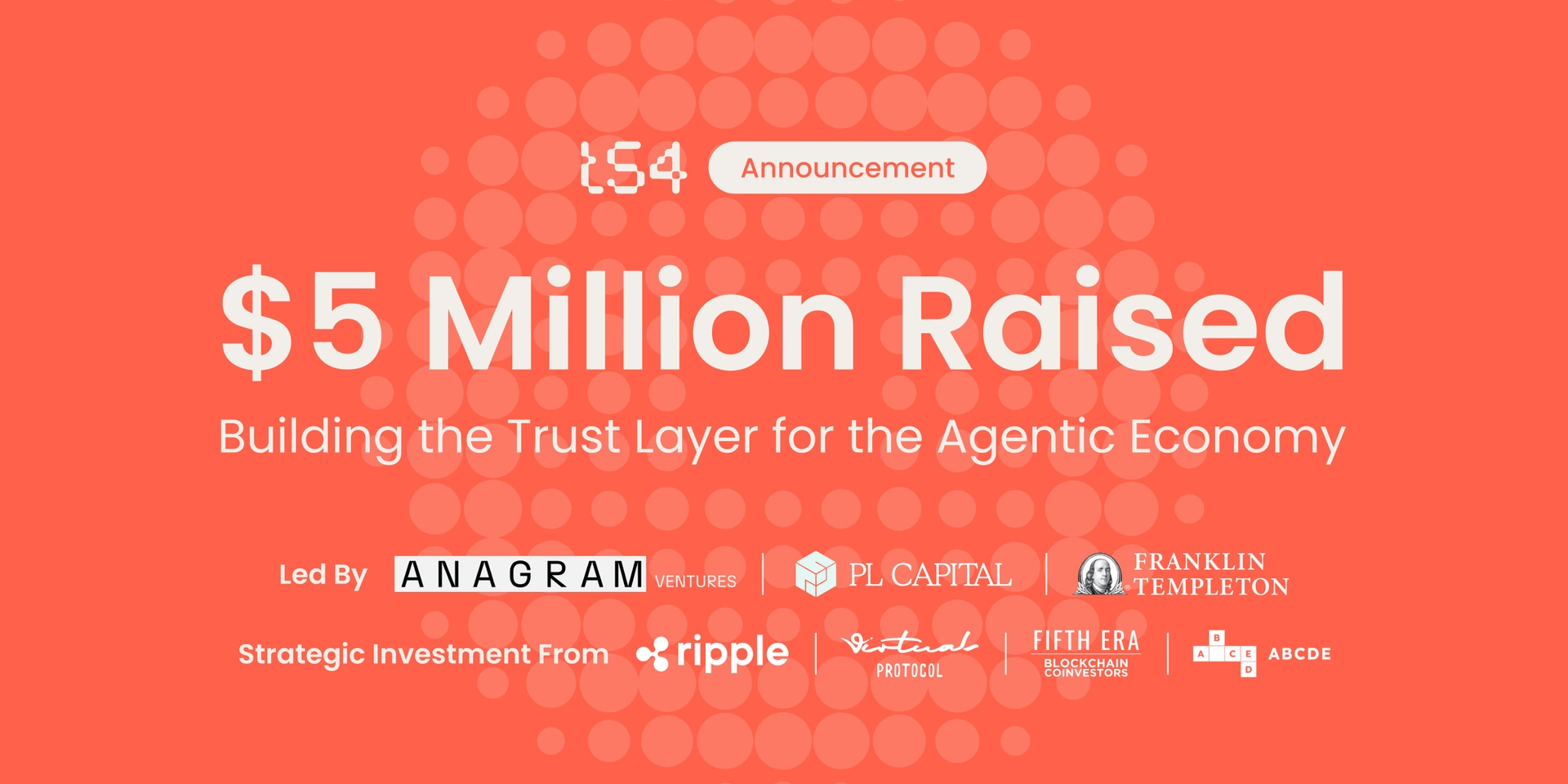 t54 Labs Raises $5M to Build Trust Layer for the Autonomous Economy